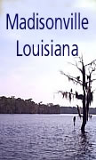 MADISONVILLE LOUISIANA